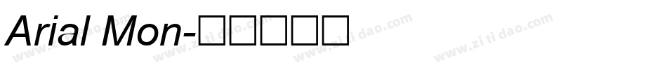 Arial Mon字体转换